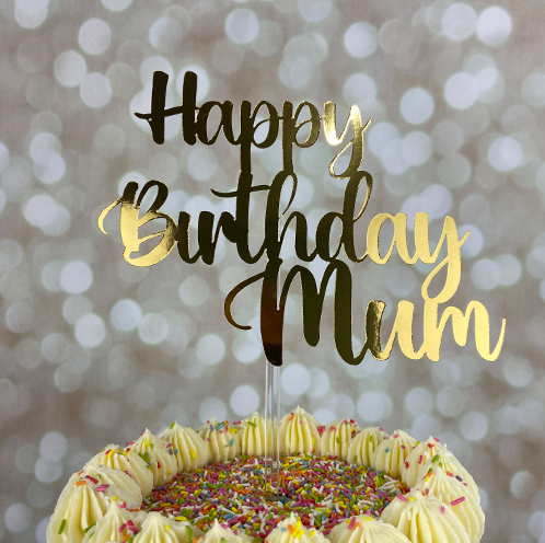 Happy Birthday Mummy | Frosty Cakes Co.